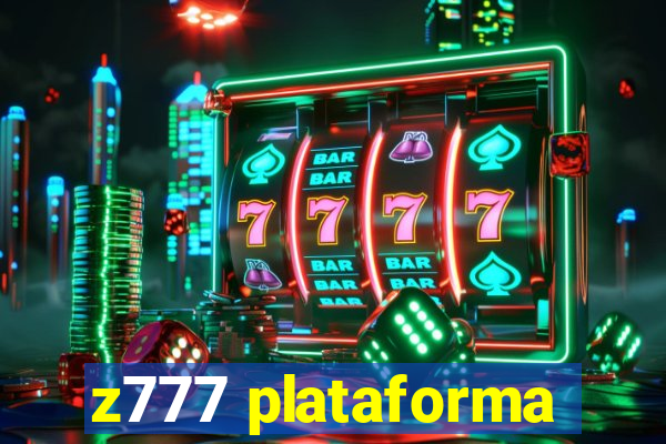 z777 plataforma